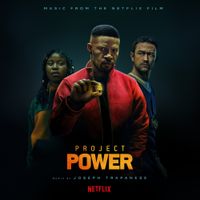 Joseph Trapanese - Project Power
