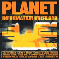 PLANET - Information Overload
