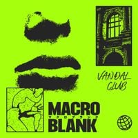 Macroblank - VANDAL CLUB