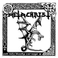 Metachrist - Fall Into Bloody Carnage