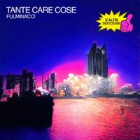 Fulminacci - Tante care cose e altri successi