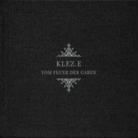 Klez.e - Vom Feuer der Gaben