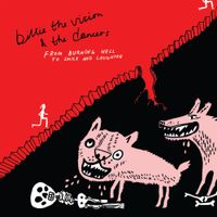 Billie The Vision & The Dancers - From Burning Hell to Smile and Laughter
