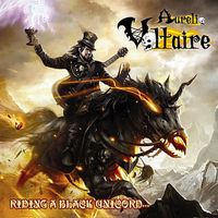 Voltaire - Riding a Black Unicorn Down the Side of an Erupting Volcano While Drinking from a Chalice Filled with the Laughter of Small Children