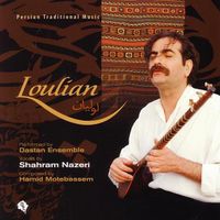 شهرام ناظری&lrm;&lrm; [Shahram Nazeri] - Loulian