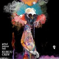 Kuruucrew - Grind Mirrorball