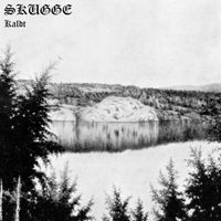 Skugge - Kaldt