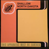 Shallow North Dakota - This Apparatus Must Be Earthed