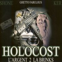 Holocost - L'argent 2 La Brinks