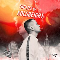 Kolg8eight - The Life of Kolg8eight