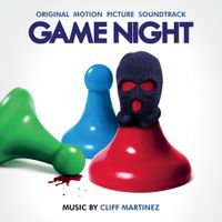 Cliff Martinez - Game Night