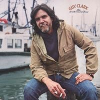 Guy Clark - The South Coast of Texas