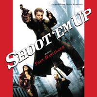 Paul Haslinger - Shoot 'Em Up