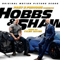 Tyler Bates - Fast & Furious Presents: Hobbs & Shaw