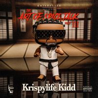 KrispyLife Kidd - The Art of Spice Talk 3