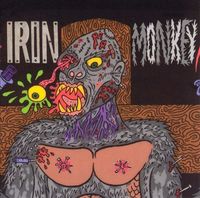 Iron Monkey - Our Problem