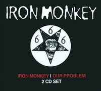 Iron Monkey - Iron Monkey / Our Problem