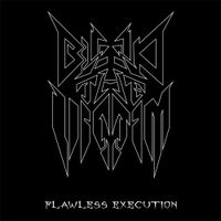 Bleed The Victim - Flawless Execution