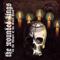 The Wounded Kings - In the Chapel of the Black Hand