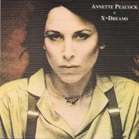 Annette Peacock - X-Dreams