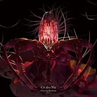 C&ouml; shu Nie - Flos Ex Machina