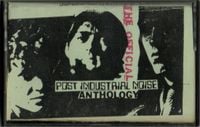 Post Industrial Noise - The Official Post Industrial Noise Anthology