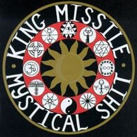 King Missile - Mystical Shit