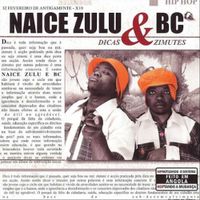 Naice Zulu & BC - Dicas E Zimutes