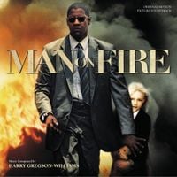 Harry Gregson-Williams - Man On Fire