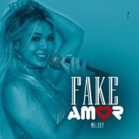 Melody - Fake Amor