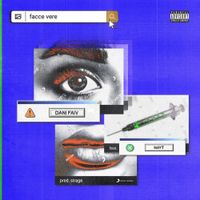 Dani Faiv - FACCE VERE