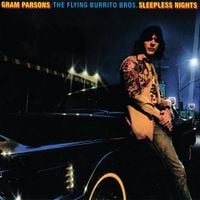 Gram Parsons / The Flying Burrito Bros - Sleepless Nights