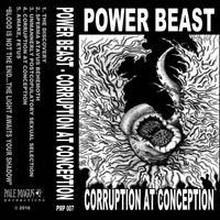 Power Beast - Corruption at Conception