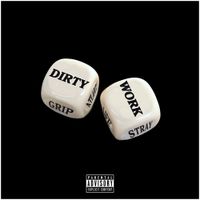 GRIP - Dirty Work