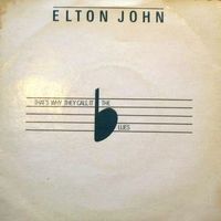 Elton John - I Guess That's Why They Call It the Blues