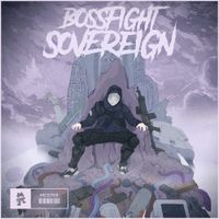 Bossfight - Sovereign