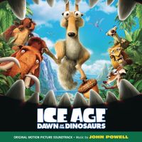 John Powell - Ice Age: Dawn of the Dinosaurs
