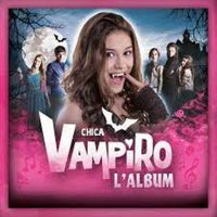 Chica Vampiro - Chica Vampiro (Music from the Original TV Series)
