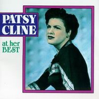Patsy Cline - At Her Best