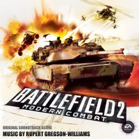 Rupert Gregson-Williams & EA Games Soundtrack - Battlefield 2: Modern Combat