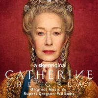 Rupert Gregson-Williams - Catherine the Great