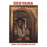 Geovana - Quem Tem Carinho Me Leva