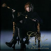 T.M.Revolution - Cloud Nine