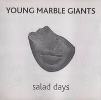 Young Marble Giants - Salad Days