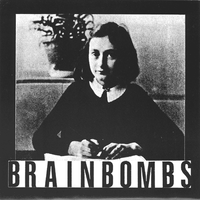 Brainbombs - Anne Frank / No Guilt