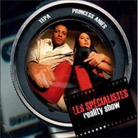 Les Sp&eacute;cialistes - Reality Show
