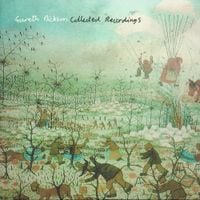 Gareth Dickson - Collected Recordings