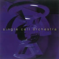 Single Cell Orchestra - Single Cell Orchestra