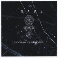 Inade - The Incarnation Of The Solar Architects
