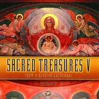 Various Artists - Sacred Treasures V: From a Russian Cathedral